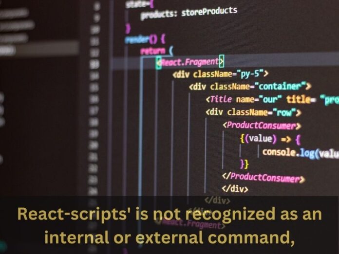 React-scripts' is not recognized as an internal or external command,
